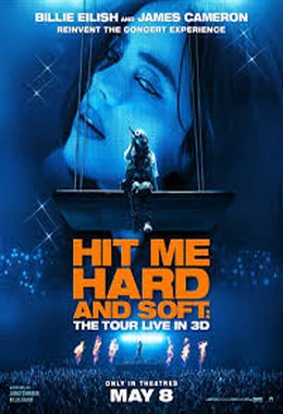 Billie Eilish-Hit Me Hard and soft: The Tour 3D